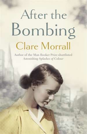 After the Bombing de Clare Morrall