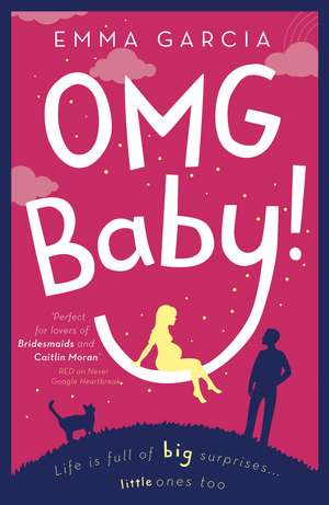 OMG Baby! de Emma Garcia