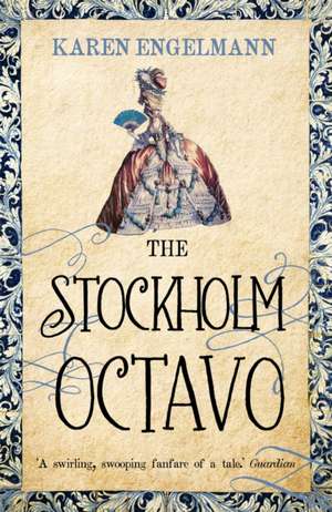 The Stockholm Octavo de Karen Engelmann