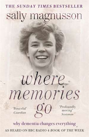 Where Memories Go de Sally Magnusson