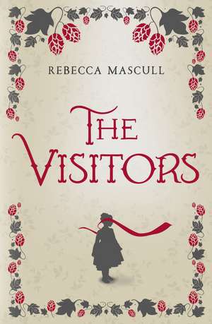 The Visitors de Rebecca Mascull