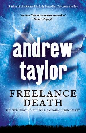 Freelance Death de Andrew Taylor