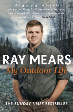 My Outdoor Life de Ray Mears