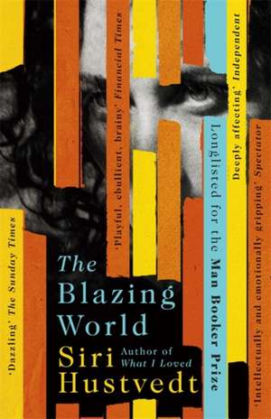 The Blazing World de Siri Hustvedt