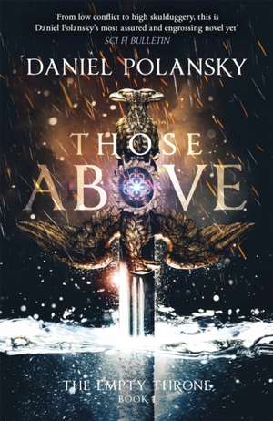 Those Above: The Empty Throne Book 1 de Daniel Polansky