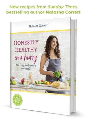 Honestly Healthy in a Hurry de Natasha Corrett