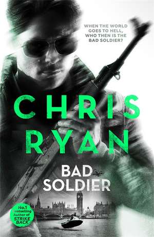 Bad Soldier de Chris Ryan