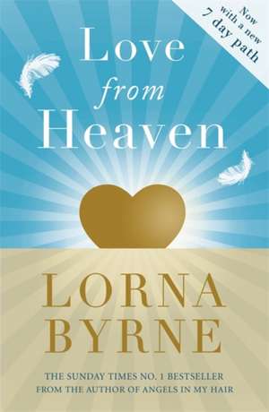 Love from Heaven de Lorna Byrne