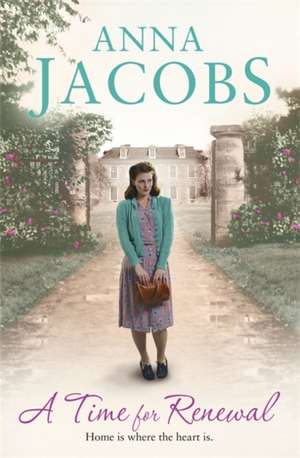 A Time for Renewal de Anna Jacobs