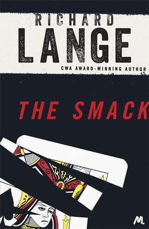 Lange, R: The Smack de Richard Lange