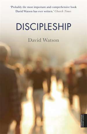 Discipleship de David Watson