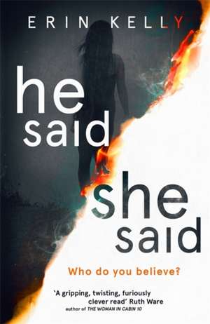 Kelly, E: He Said/She Said de Erin Kelly