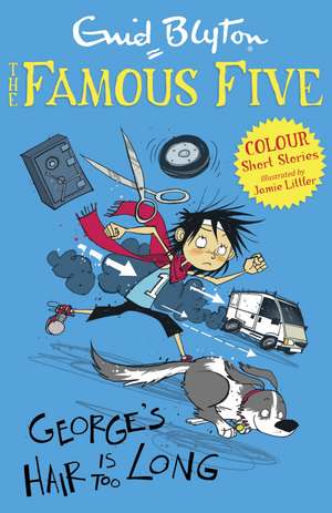 Famous Five Colour Short Stories: George's Hair Is Too Long de Enid Blyton