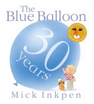 The Blue Balloon de Mick Inkpen