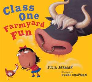 Class One Farmyard Fun de Julia Jarman