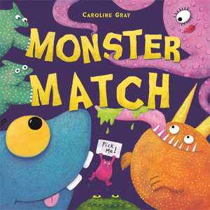 Monster Match de Caroline Gray