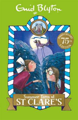 Summer Term at St Clare's de Enid Blyton