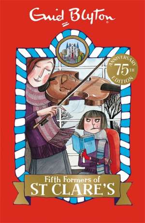 Fifth Formers of St Clare's de Enid Blyton