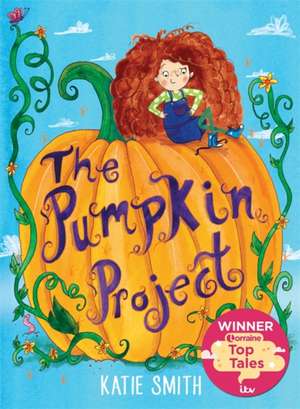 The Pumpkin Project de Katie Smith