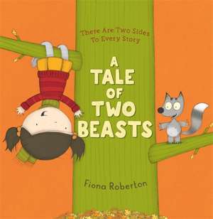 A Tale of Two Beasts de Fiona Roberton