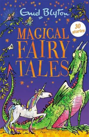 Magical Fairy Tales de Enid Blyton