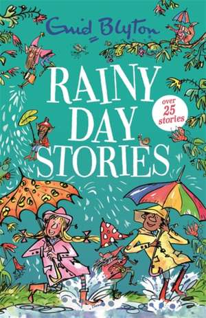 Rainy Day Stories de Enid Blyton