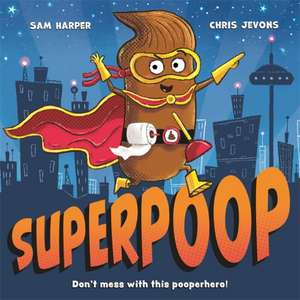 Superpoop de Sam Harper