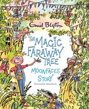 The Magic Faraway Tree: Moonface's Story de Enid Blyton