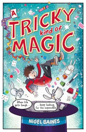 A Tricky Kind of Magic de Nigel Baines