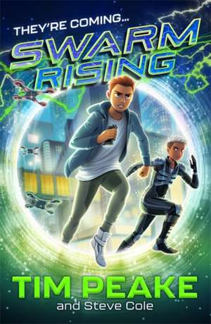 Swarm Rising de Steve Cole