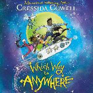 Which Way to Anywhere de Cressida Cowell