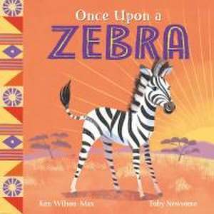 African Stories: Once Upon a Zebra de Ken Wilson-Max