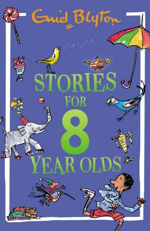 Stories for Eight-Year-Olds de Enid Blyton