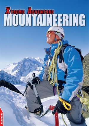 EDGE: Xtreme Adventure: Mountaineering de S. L. Hamilton