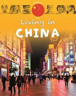 Living in Asia: China de Annabelle Lynch