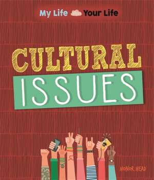 My Life, Your Life: Cultural Issues de Honor Head