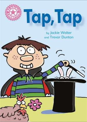 Reading Champion: Tap, Tap de Jackie Walter