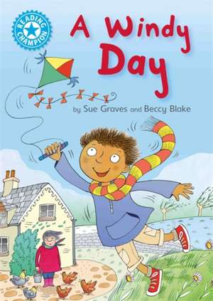 Reading Champion: A Windy Day de Sue Graves