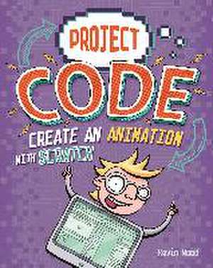 Project Code: Create An Animation with Scratch de Kevin Wood