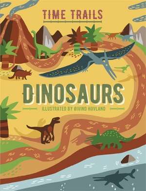 Time Trails: Dinosaurs de Liz Gogerly