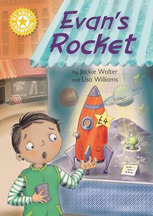 Reading Champion: Evan's Rocket: Independent Reading Yellow 3 de Jackie Walter