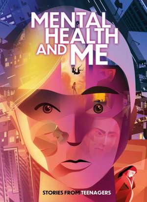 Mental Health and Me de Andy Glynne