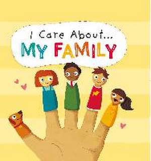 I Care About: My Family de Liz Lennon