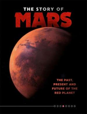 Hubbard, B: The Story of Mars de Ben Hubbard