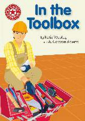 Reading Champion: In the Toolbox de Katie Woolley