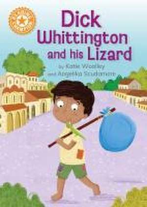 Reading Champion: Dick Whittington and his Lizard de Katie Woolley