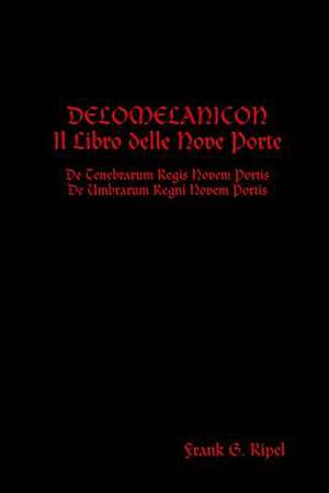 Delomelanicon de Frank G. Ripel