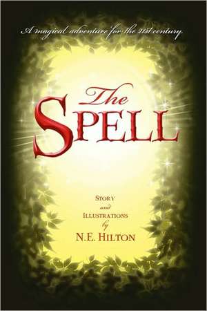 The Spell de N. E. Hilton