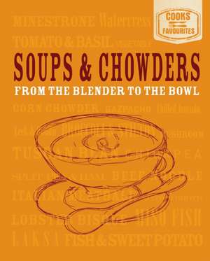 Soups & Chowders de Parragon Book Service Ltd