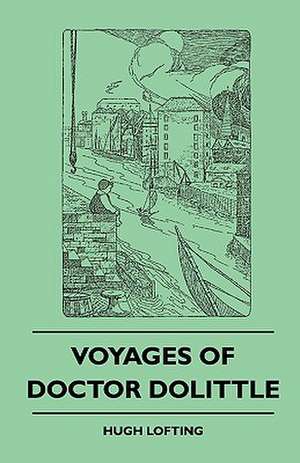 Voyages of Doctor Dolittle de Hugh Lofting